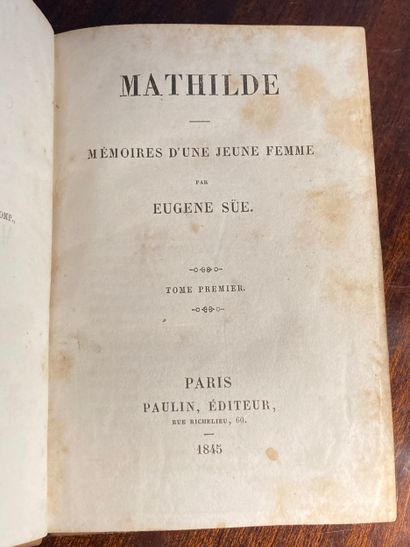 SUE (Eugène): Mathilde. Mémoires d'une jeune...