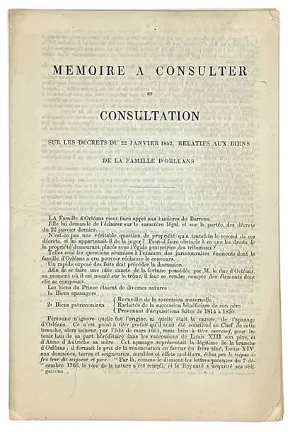 FAMILLE D’ORLÉANS. “MÉMOIRE À CONSULTER et...