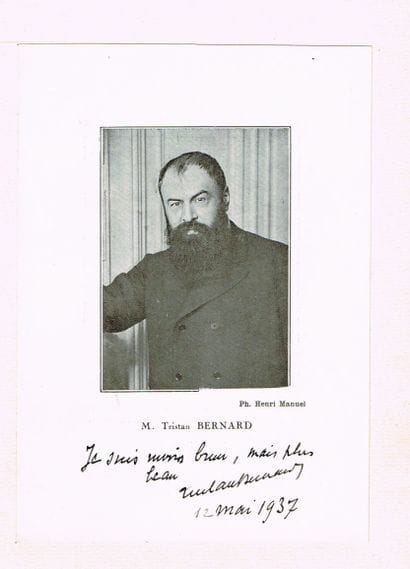 Tristan BERNARD (1866–1947, writer and humorist)...