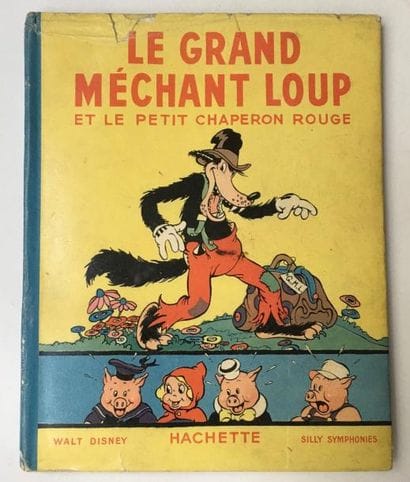 DISNEY
Le grand méchant Loup et le petit...