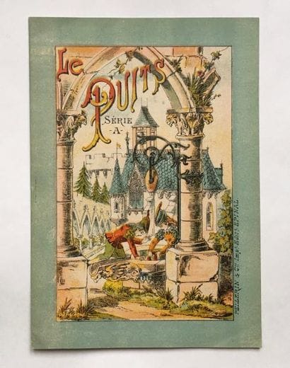 IMAGERIE D'EPINAL
Le puits
Edité par Pellerin...