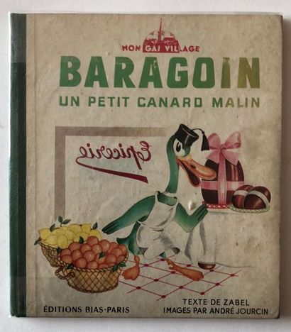 JOURCIN André
Baragouin, un petit canard...