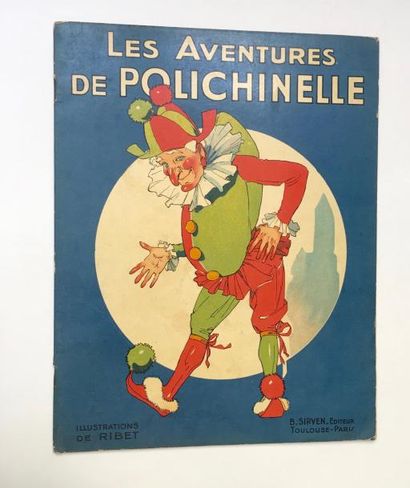 RIBET
Les aventures de Polichinelle
Editions...