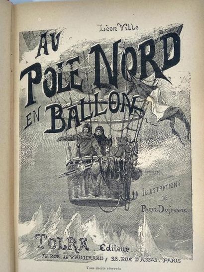 Ville Léon.Au pole nord en ballon.Paris,...