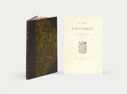 ANDICHON (Henry d') abbé La Chasse aux Palombes...
