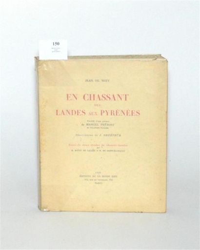 WITT (Jean de) En Chassant des Landes aux...