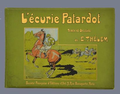 THÉLEM (Ernest Barthélémy)

L’écurie Patardot....