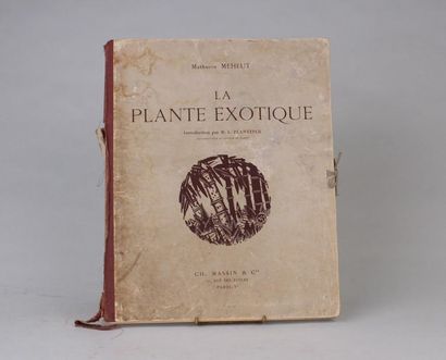 MEHEUT (Mathurin)

La plante exotique, Paris,...