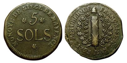 SIEGE DE MAYENCE.
5 Sols 1793. G.67. (Coll....