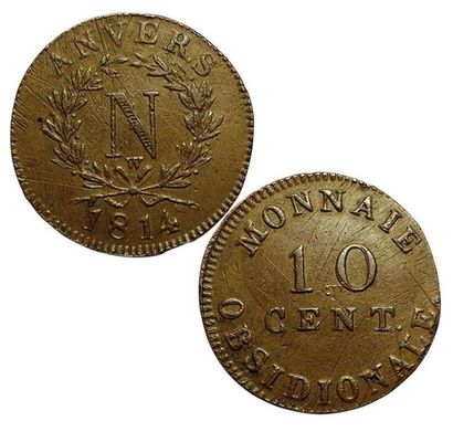 SIEGE D'ANVERS.
10 Centimes. 1814 W. 10 sur...