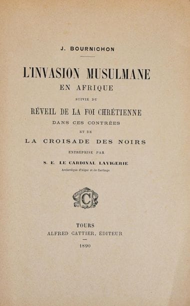 BOURNICHON (J.). L’INVASION MUSULMANE EN...