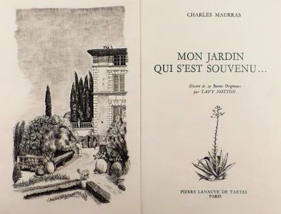 MAURRAS (Charles). MON JARDIN QUI S’EST SOUVENU....