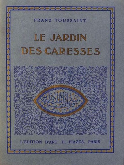 CARRE (L.). 
TOUSSAINT (F). LE JARDIN DES...