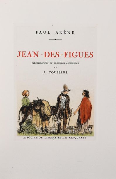 COUSSENS (A.) (1881-1935). 
ARÈNE (P). JEAN-DES-FIGUES....