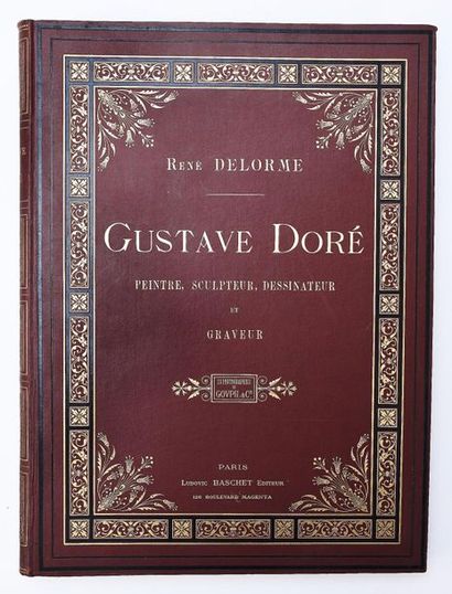 DORE (G.). 
DELORME (R). GUSTAVE DORE, PEINTRE,...