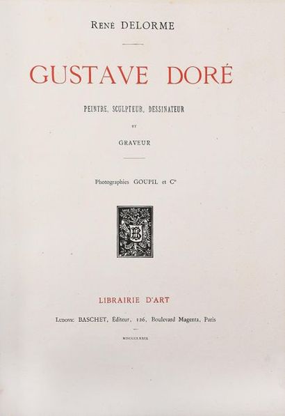 DORE (G.). 
DELORME (R). GUSTAVE DORE, PEINTRE,...