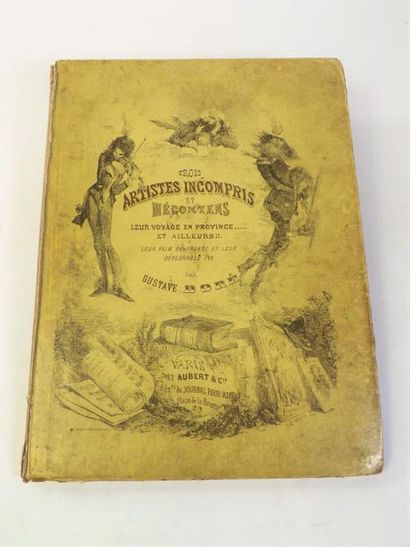 DORE (G.). 
TROIS ARTISTES MECONTENTS. Leur...