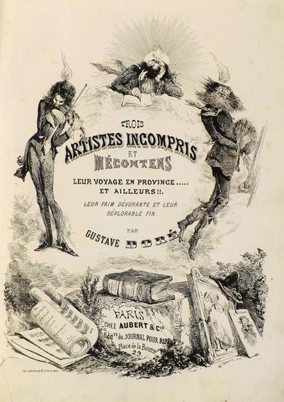 DORE (G.). 
TROIS ARTISTES MECONTENTS. Leur...