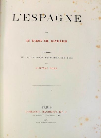 DORE (G.). 
DAVILLIER (Baron). L’ESPAGNE....