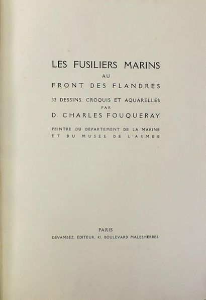 FOUQUERAY (Ch.). 
LES FUSILIERS MARINS AU...