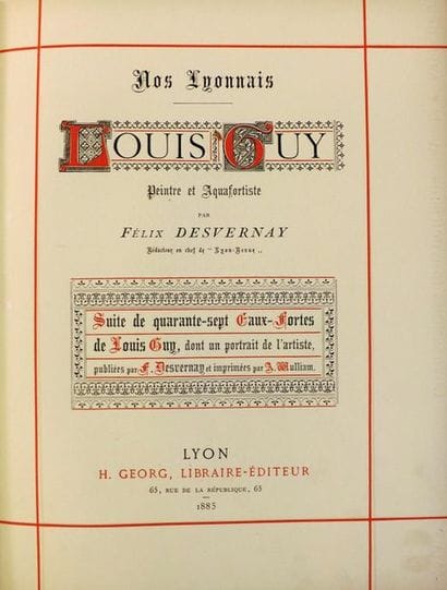 DESVERNAY (Félix). LOUIS GUY, peintre aquafortiste....