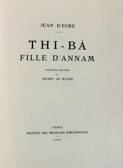 LE RICHE (H.). 
ESME (J. d’). THI-BÂ FILLE...
