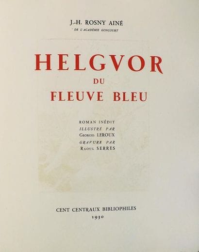 LEROUX (G.) (1877-1957). 
ROSNY AINÉ. HELGVOR...