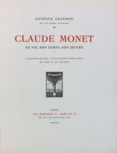 GEFFROY (Gustave). CLAUDE MONET. Sa vie,...