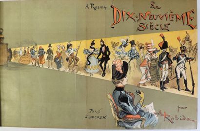 ROBIDA. 
LE XIX° SIÈCLE. Paris, Decaux, 1888....
