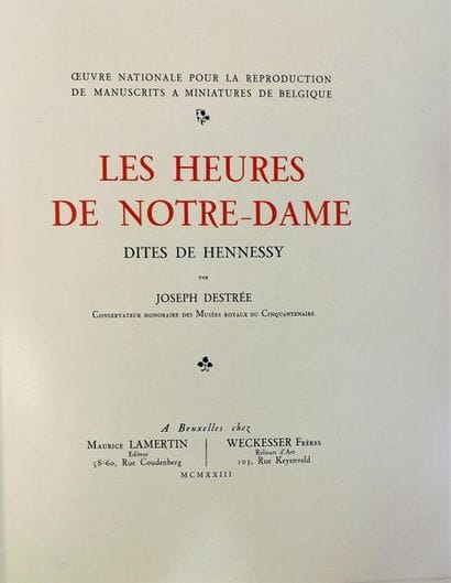[LIVRE D’HEURES - DESTRÉE (J.)]. LES HEURES...
