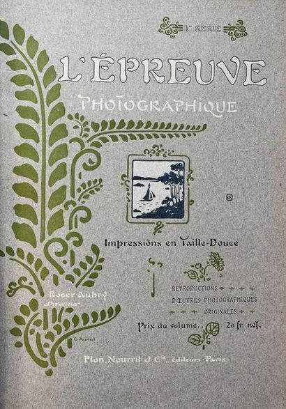 [AUBRY (Roger)]. L’EPREUVE PHOTOGRAPHIQUE....