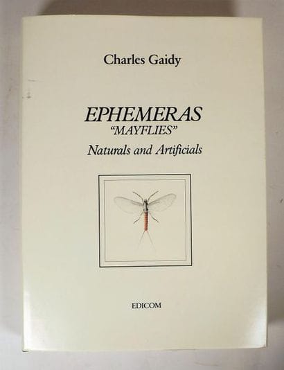 GAIDY (Ch.). EPHEMERAS « MAYFLIES » NATURALS...