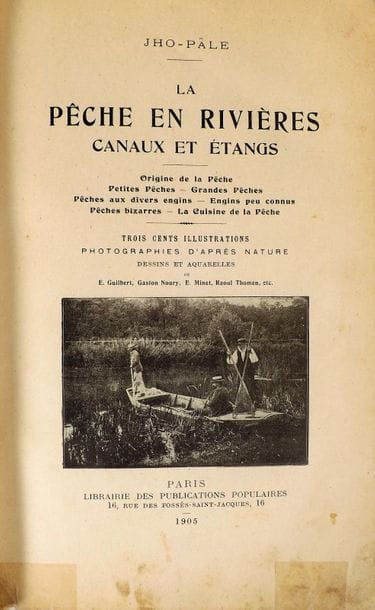 JHO-PÂLE. PECHE EN RIVIERES, CANAUX ET ETANGS....