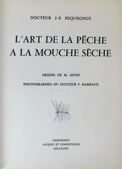 PEQUEGNOT (Jean-Paul.). L'ART DE LA PECHE...