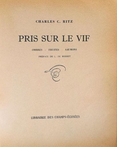 RITZ (Charles). PRIS SUR LE VIF. Paris, Champs...