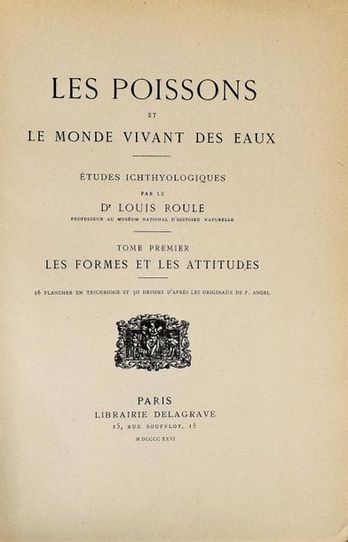 ROULE (L.). LES POISSONS ET LE MONDE VIVANT...