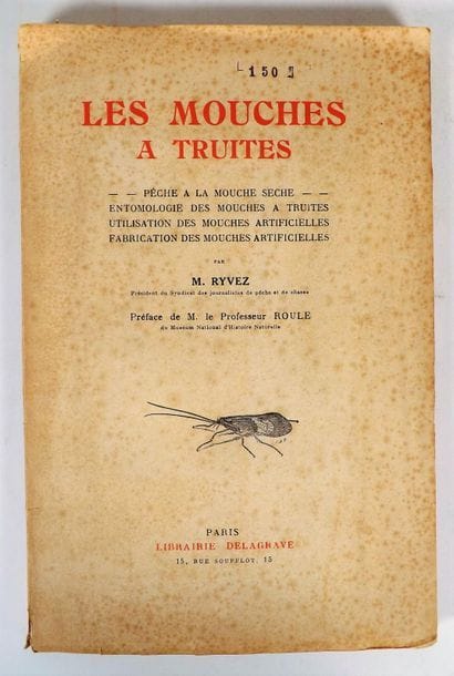 RYVEZ (M.). LES MOUCHES A TRUITES. Paris,...