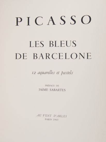 PICASSO (Pablo)
THE BLUES OF BARCELONA. Twelve...