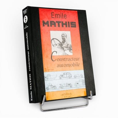 J-F BLATTNER, Emile Mathis Constructeur automobile,...
