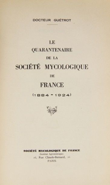 GUETROT (Docteur). Le quarantenaire de la...