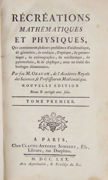 OZANAM (Jacques). Récréations mathématiques...