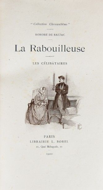 BALZAC (H. de). La Rabouilleuse – Les célibataires....