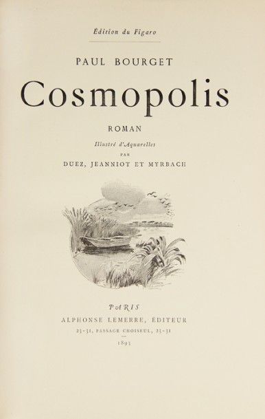 BOURGET (Paul). Cosmopolis, roman illustré...