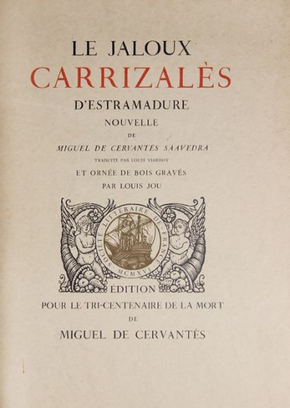 CERVANTES (Miguel de). Le Jaloux Carrizalès...
