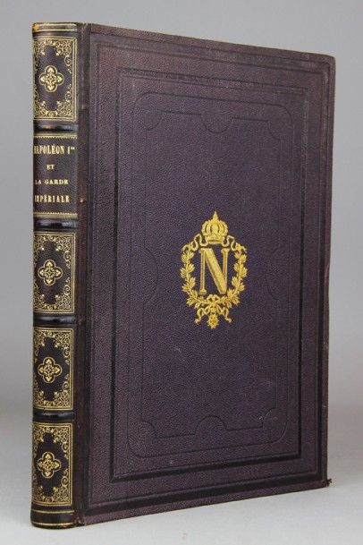 FIEFFE (E.). Napoléon Ier et la garde impériale....