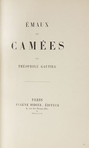 GAUTIER (Théophile). Emaux et camées. Paris,...