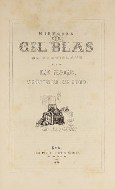 LE SAGE. Histoire de Gil Blas de Santillane....