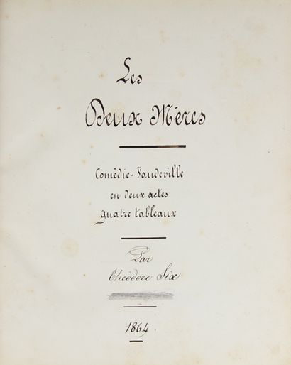 SIX (Théodore). Les deux mères. Comédie vaudeville...