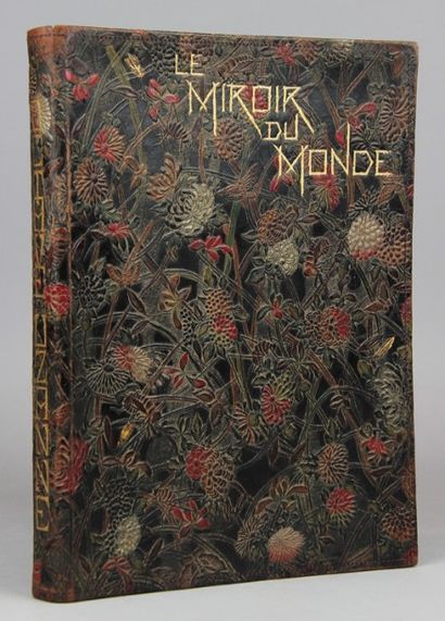 UZANNE (Octave). Le miroir du monde. Notes...