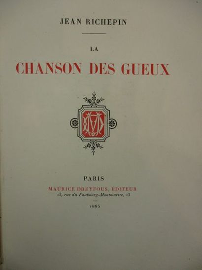 RICHEPIN (Jean).
La Chanson des Gueux. Paris,...